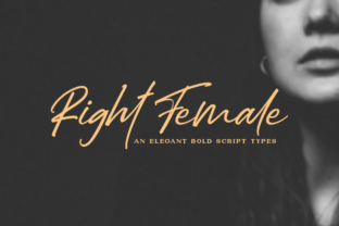 Right Female Font for Bold Branding