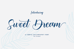 Sweet Dream Font for Beautiful, Modern Handwritten Designs